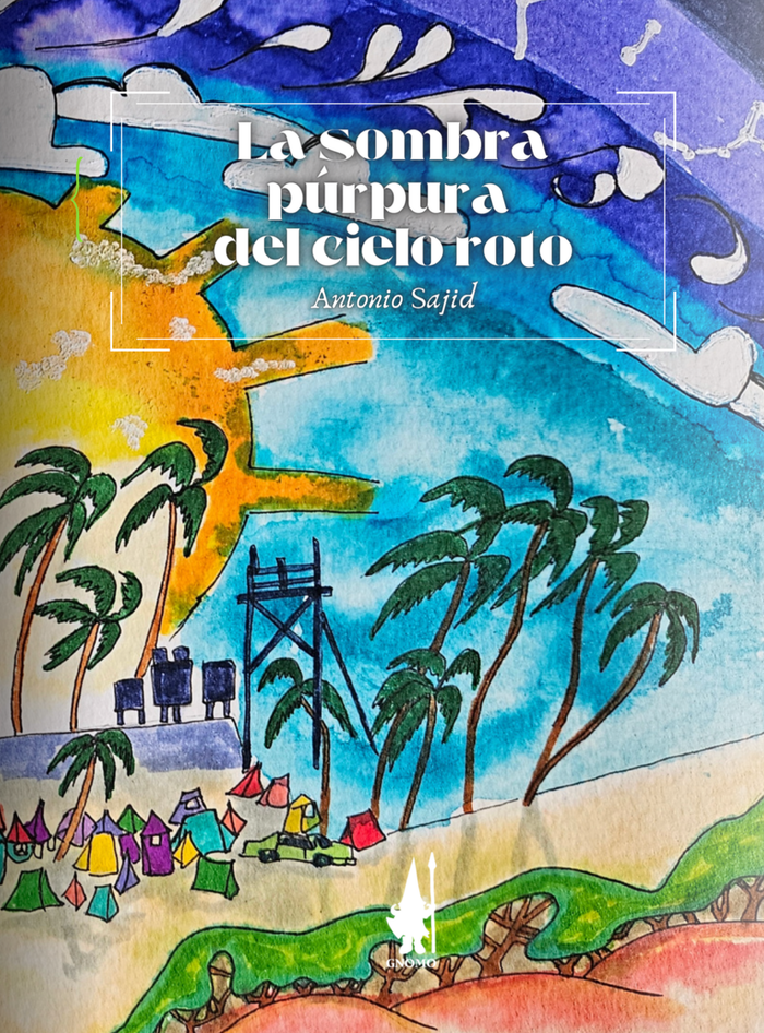 La sombra púrpura del cielo roto-Antonio Sajid-Libros787.com