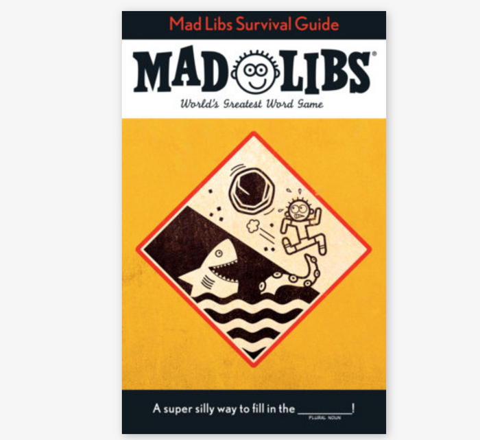 Mad Libs Survival Guide