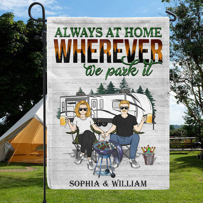 Always At Home Wherever We Park It Husband Wife Couple - Gift For Camping Couples - Personalized Custom Flag