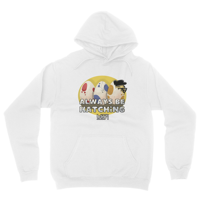 Always Be Hatching Hoodie