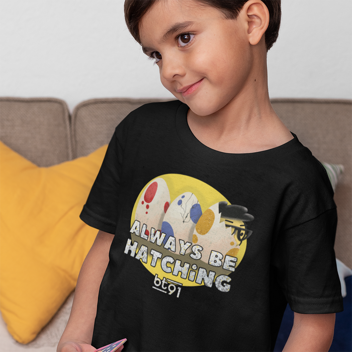 Always Be Hatching Youth Shirt