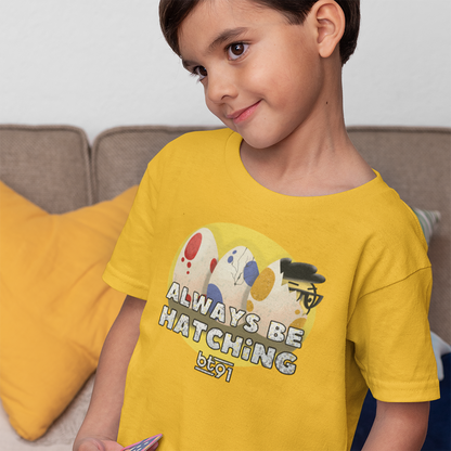 Always Be Hatching Youth Shirt
