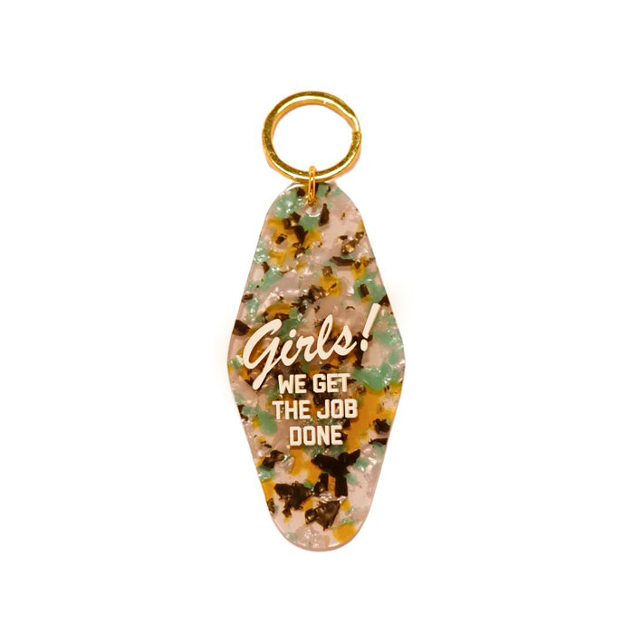 Girls! We Get the Job Done Keytag