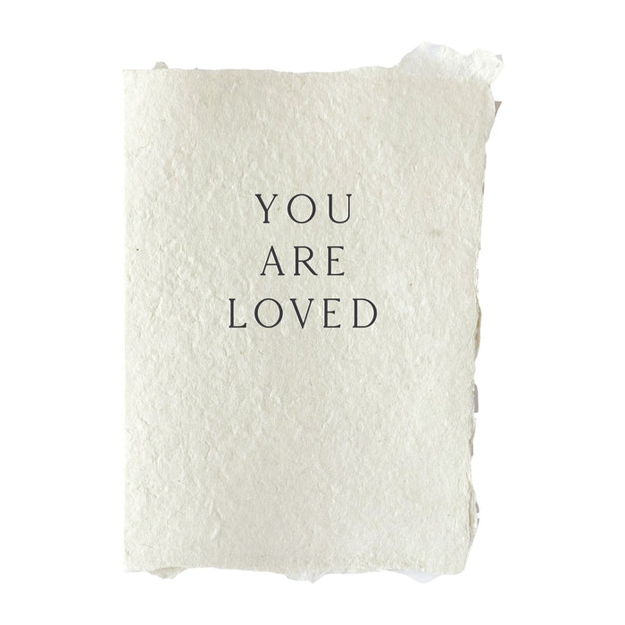 Handmade Paper Card - You Are Loved
