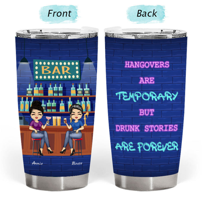 Here's To Another Year Of Bonding Over Alcohol Best Friends - Bestie BFF Gift - Personalized Custom Tumbler