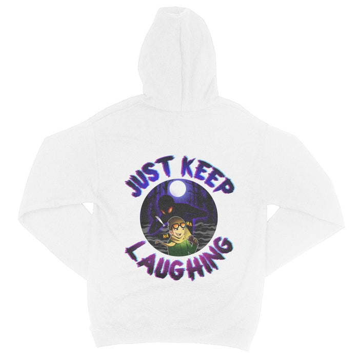 Just Keep Laughing Hoodie