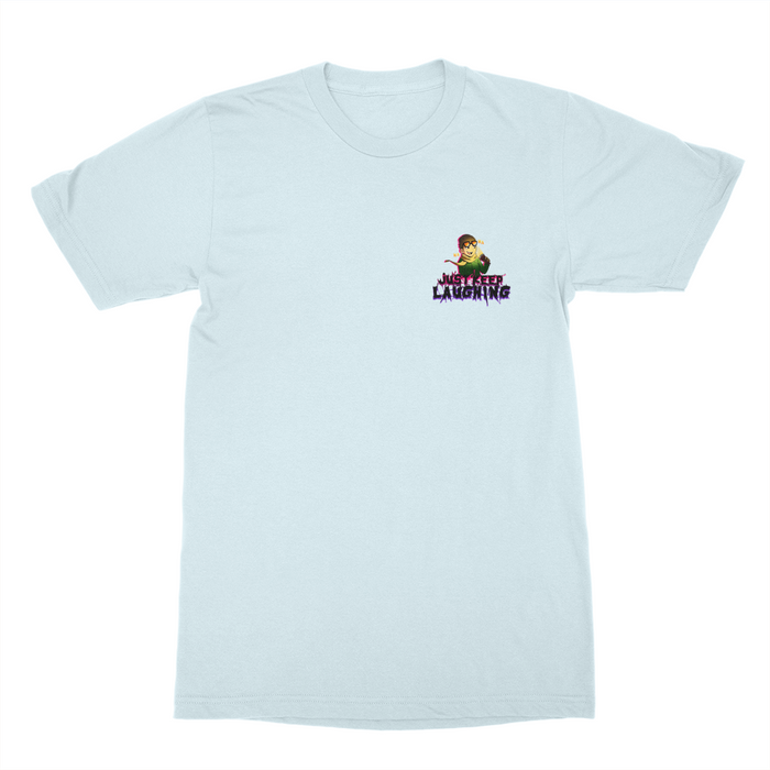Just Keep Laughing Shirt
