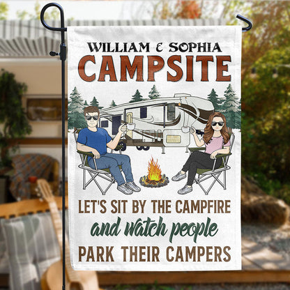 Let's Sit By The Campfire & Watch People Park Their Campers Husband Wife Camping - Couple Gift - Personalized Custom Flag