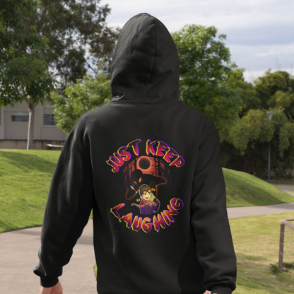Limited Edition - Just Keep Laughing Hoodie