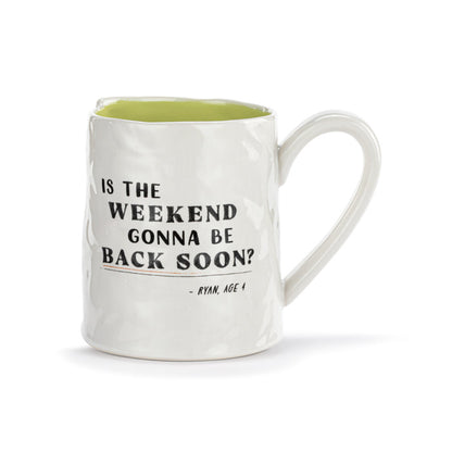 Live From Snack Time Weekend Back Soon Ceramic Notepaper Mug - 14oz