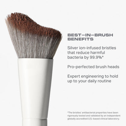 BEST—IN-BRUSH
BENEFITS

Silver ion-infused bristles that reduce harmful bacteria by 99.9%*
Pro-perfected brush heads 
Expert engineering to hold
up to your daily routine

*The bristles' antibacterial properties have been rigorously tested and validated by an independent globally accredited U.S.-based clinical laboratory.