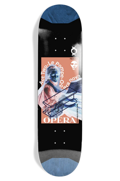 Opera Le Pompe 8.62 Deck