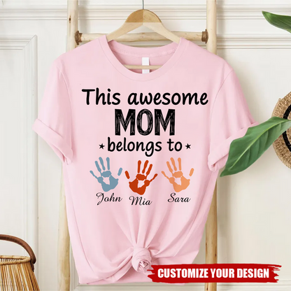 Personalized This Awesome Mom Belongs To Custom Names T-Shirt