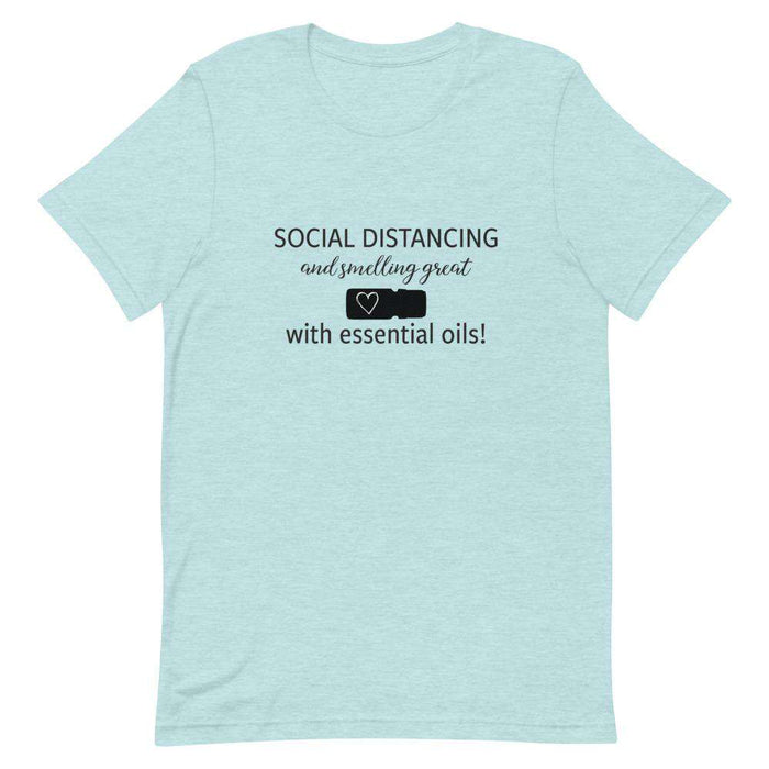 "Social Distancing and Smelling Great with Essential Oils" Short-Sleeve Unisex T-Shirt at Your Oil Tools