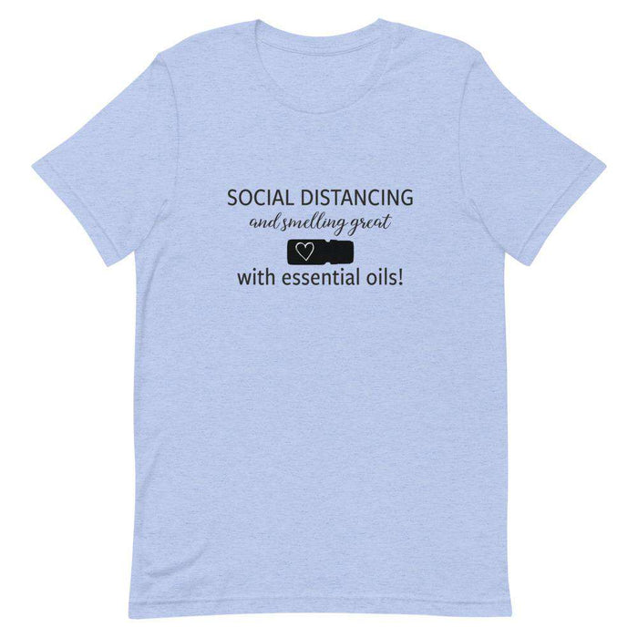 "Social Distancing and Smelling Great with Essential Oils" Short-Sleeve Unisex T-Shirt at Your Oil Tools