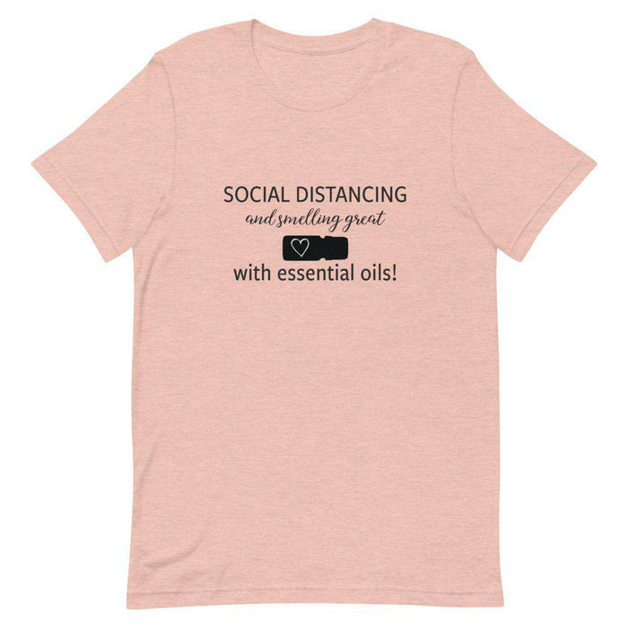 "Social Distancing and Smelling Great with Essential Oils" Short-Sleeve Unisex T-Shirt at Your Oil Tools