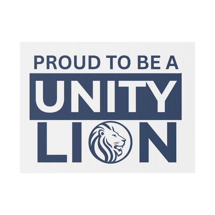 Unity Lion Yard Sign – "Proud to Be a Unity Lion" Plastic School Spirit Sign