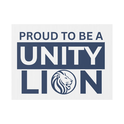 Unity Lion Yard Sign – "Proud to Be a Unity Lion" Plastic School Spirit Sign