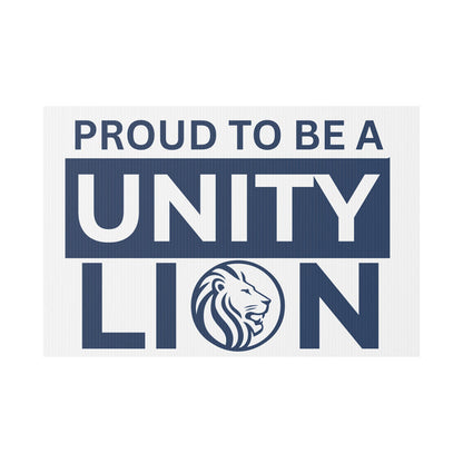 Unity Lion Yard Sign – "Proud to Be a Unity Lion" Plastic School Spirit Sign