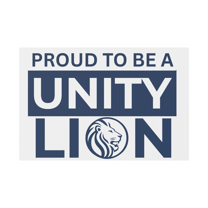 Unity Lion Yard Sign – "Proud to Be a Unity Lion" Plastic School Spirit Sign