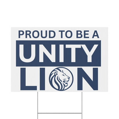 Unity Lion Yard Sign – "Proud to Be a Unity Lion" Plastic School Spirit Sign
