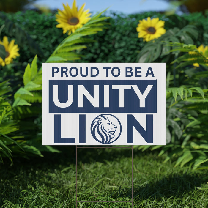 Unity Lion Yard Sign – "Proud to Be a Unity Lion" Plastic School Spirit Sign